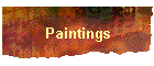 Paintings